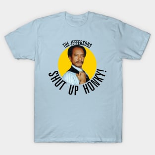 Jeffersons //// Shut Up Honky! T-Shirt